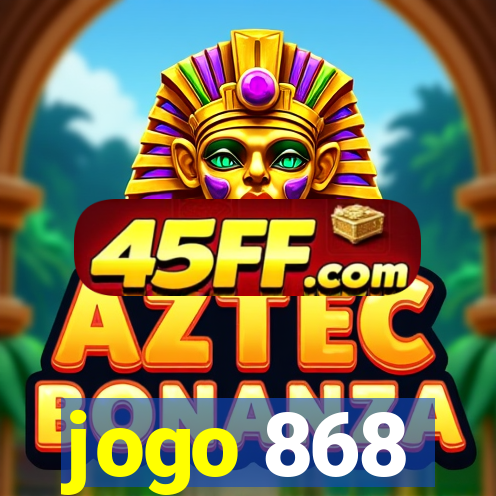 jogo 868